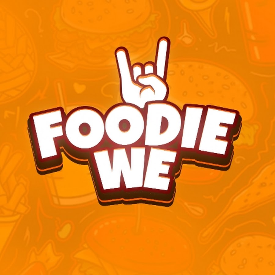 we foodies