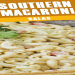 southern macaroni salad recipe